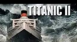 TITANIC II TITANIC II
