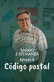 BARRIO ESPERANZA CAPITULO 7